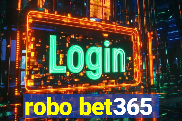 robo bet365